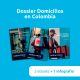 Dossier_DomiciliosEnColombia